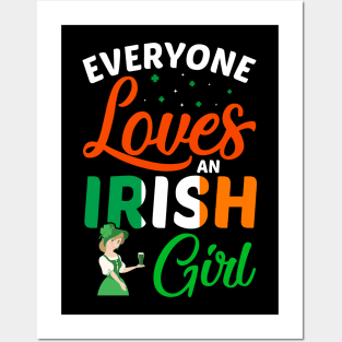 Everyone Loves an Irish Girl Posters and Art